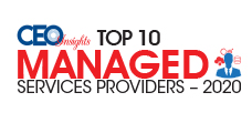 Top 10 Managed Services Providers - 2020